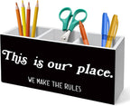 HUKINE This Is Our Place We Make the Rules Pen Holder for Desk Decoration, Inspirational Quotes Wooden Box Sign Pencil Holder Organizer for Home Office Desk Accessories, Housewarming Gifts New Home