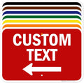 Custom Arrow,Custom Directional Sign, Left Arrow,12x18 Inches, Rust Free .063 Aluminum, Fade Resistant, Made in USA by My Sign Center