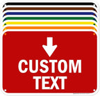 Custom Arrow,Custom Directional Sign, Down Arrow,12x18 Inches, 55 mil thick HDPE (high density polyethylene) Made in USA by My Sign Center