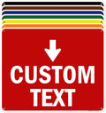 Custom Arrow,Custom Directional Sign, Down Arrow,24x30 Inches, 55 mil thick HDPE (high density polyethylene) Made in USA by My Sign Center