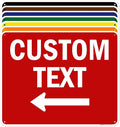 Custom Arrow,Custom Directional Sign, Left Arrow,24x30 Inches, 55 mil thick HDPE (high density polyethylene) Made in USA by My Sign Center