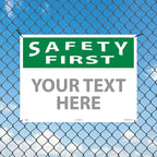 Custom OSHA Style Safety First Sign 18" x 24" Plastic Sign, Customizable "Your Text Here", by AccuformNMC Made in USA