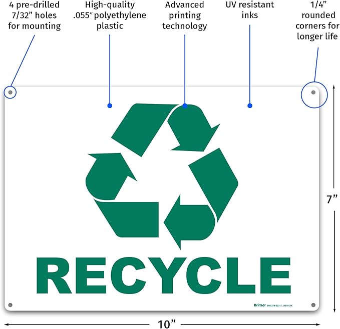 Brimar - 10 x 7" - Recycle Sign - .055″ Polyethylene Plastic - Standard Size - Easy Installation