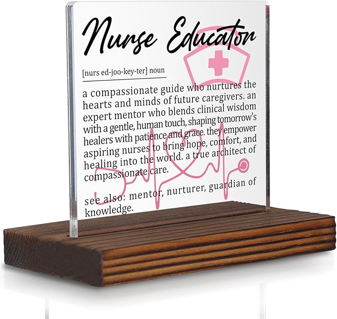 Nurse Educator Gifts, Thank You Desk Sign for Nursing Instructors and Mentors, Appreciation Plaque for Teacher Nurses, Graduation Office Decor Recognition Gift PA031