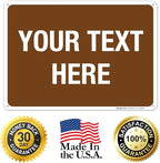 Custom Sign, Personalized Metal Signs, Customize for Business, Workplace, Home, Airbnb, Delivery Brown Signs, 10x14 Inches, Rust Free .040 Aluminum, Fade Resistant, Made in USA by Sigo Signs