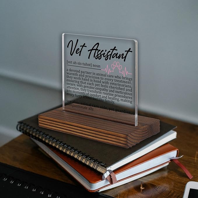 Vet Assistant Gifts, Thank You Appreciation Desk Sign for Veterinary Assistants, Animal Clinic Support Staff Office Decor, Pet Care Graduation Birthday Plaque PA025