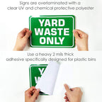 Yard Waste Only Signs 2 Pack - 10" x 7" Recycle Stickers, Waterproof Vinyl, Indoor & Outdoor