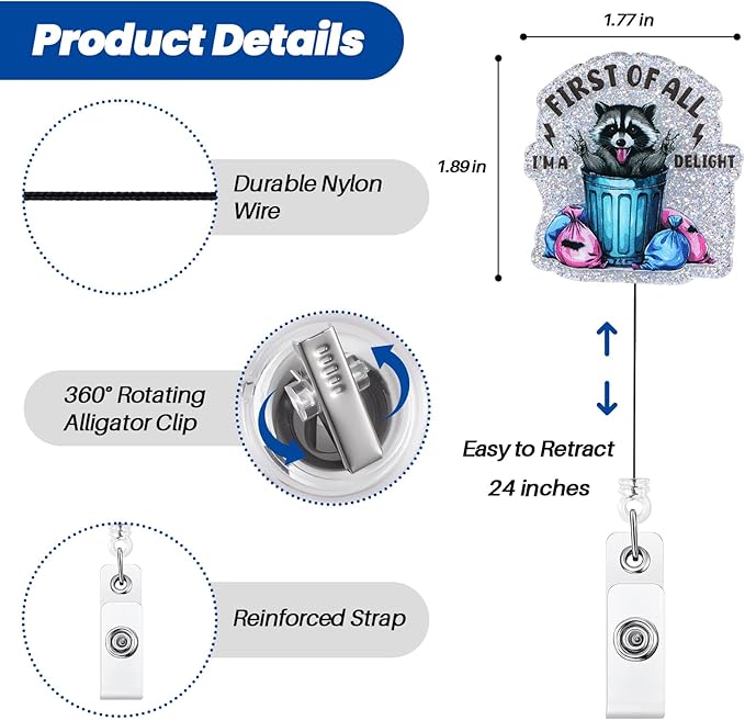 First of All I’m a Delight Funny Raccoon Badge Reel, Retractable ID Card Nurse Badge Holders, Work Badge Clip for RN MA ICU ER ED Department of Surgery Nurses Station HR Psychologist Social Workers