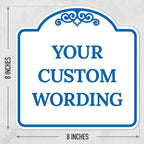 Custom Decorative Sign, Personalized Metal Sign for Business, Driveway, Home, Airbnb, Office Door Plaque, White Background, 8x8 Inches, ACM, Fade Resistant, Made in USA