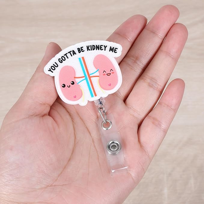 You Gotta Be Kidney Me Funny Nurse Badge Reel, Cute Anatomical Kidney Retractable ID Card Badge Holder, Name Tag Badge Buddy for RN LPN CNA Nurse Nursing Student Dialysis Tech Urologist Nephrologist