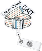 You're Doing GAIT Funny Physical Therapy Nurse Badge Reel, Cute Gait Belt PT Retractable ID Card Badge Holder, Name Tag Badge Buddy for RN PM&R Rehab Nurse Nursing Student Physical Therapist Gifts