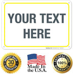 Personalized Custom Customize for Office, Business, Workplace, Home, Airbnb, Delivery Yellow Sign, 10x7 Inches, Rust Free .040 Aluminum, Fade Resistant, Made in USA by Sigo Signs