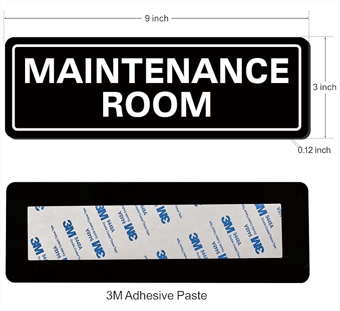 Maintenance Room Sign, Premium Durable Acrylic Material, Super Strong Adhesive, Quick Installation, Suitable for Your Home and Business (9 × 3 Inches, Black)