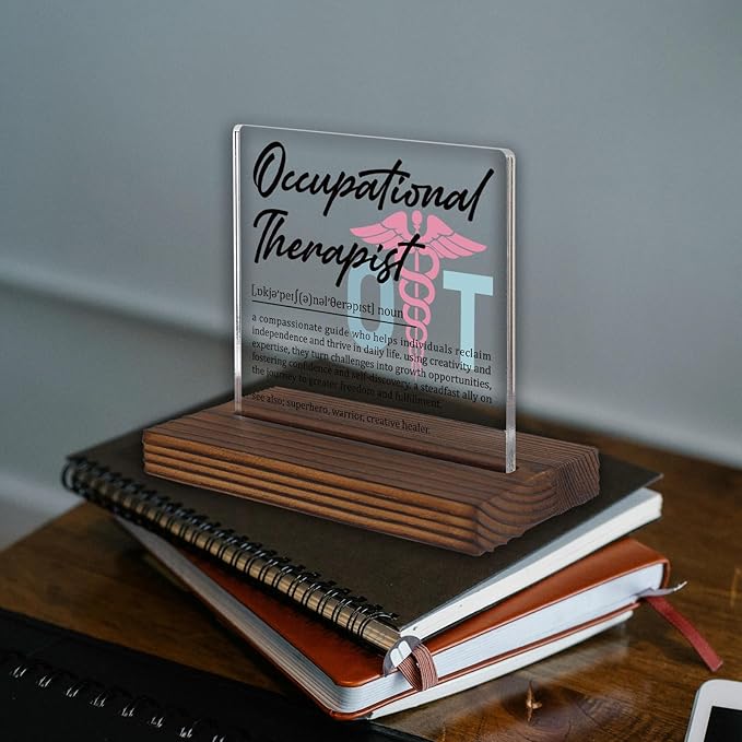 Occupational Therapist Gifts, Thank You Appreciation Gifts for OT Professionals Week Graduation Birthday Christmas Therapy Office Desk Decor Decorative Signs Plaque PA008