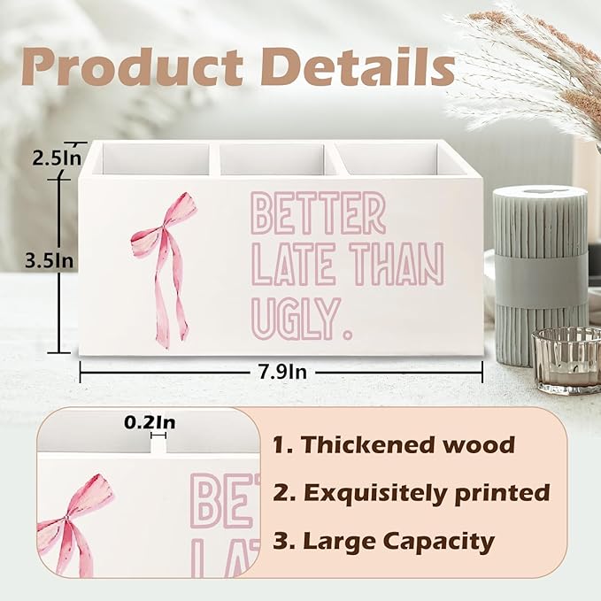 URLLUAE Better Late Than Ugly Funny Pink Makeup Brush Toothbrush Holder Organizer for Bathroom Vanity, Coquette Pink Bow Preppy Wooden Pen Pencil Holder for Desk Accessories