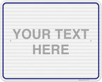 Custom Sign, Personalized Metal Signs, Customize for Office, Business, Workplace, Home, Airbnb, Delivery Blue Signs, 24x30 Inches, 3M EGP Reflective .080 Aluminum, Fade Resistant, Made in USA