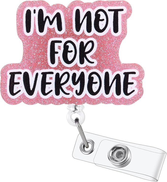 I'm Not for Everyone Funny Office Badge Reel | Retractable ID Card Badge Holder | Name Tag Work Badge Clip for RN LPN CNA MA ER Night Shift Nurse Nursing Student Doctor Coworker Gifts | Alligator Clip