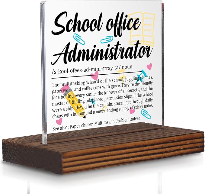 School Office Administrator Gift Sign, Appreciation Plaque for School Secretary or Admin Staff, Funny Thank You Desk Decor for Office Professionals PA070