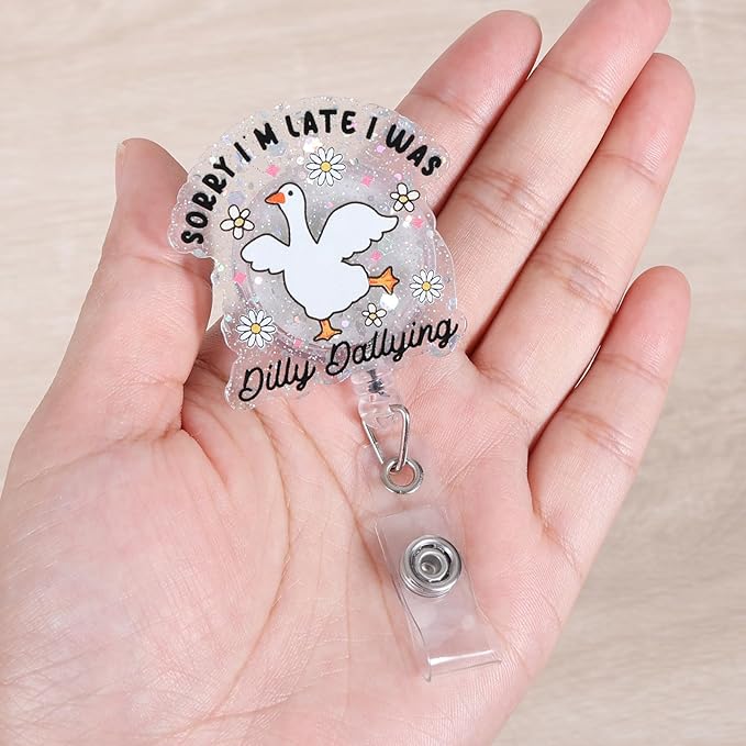 Sorry I'm Late I was Dilly Dallying Funny Silly Goose Nurse Badge Reel, Cute Retractable ID Card Pediatric Badge Holder, Name Tag Badge Buddy for RN CNA Nurse Nursing Student Teacher Social Workers