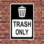 Locmorly Aluminum Sign, Trash Only Sign, 12x16 Inch, Metal Trash Signs Decorative for Indoor or Outdoor