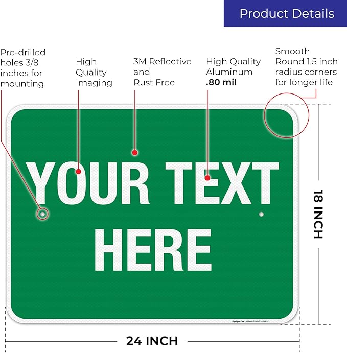 Personalized Custom Green Background Customize for Office, Business, Workplace, Home, Airbnb, Delivery Sign, 18x24 Inches, 3M EGP Reflective .080 Aluminum, Fade Resistant, Made in USA by Sigo Signs