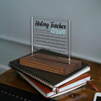History Teacher Gifts, Thank You Desk Sign for Social Studies Educators, Inspirational Classroom Plaque for Teachers of History, Appreciation Decor PA046