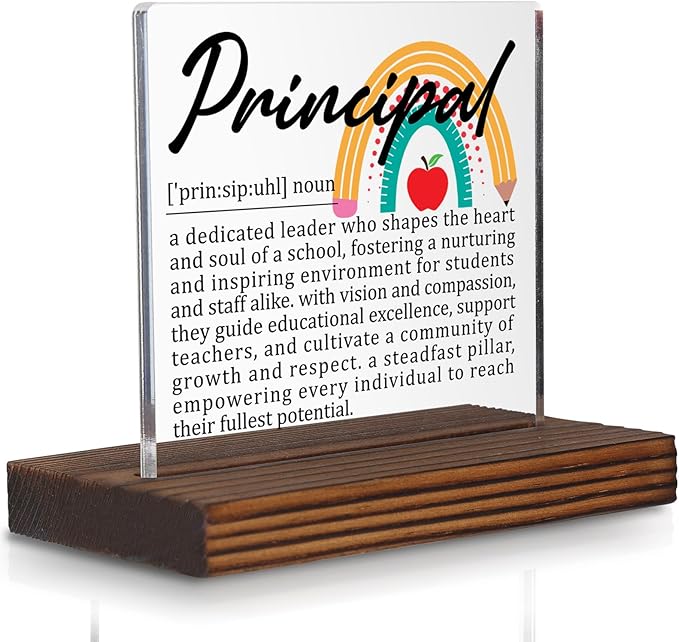 Principal Gifts, Inspirational Thank You Desk Sign for School Leaders, Educational Office Decor for Principal Appreciation Week Retirement Birthday Gift PA029