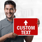 Custom Arrow,Custom Directional Sign, Up Arrow,10x14 Inches, 55 mil thick HDPE (high density polyethylene), Made in USA by My Sign Center
