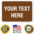 Custom Sign, Personalized Metal Signs, Customize for Business, Workplace, Home, Airbnb, Delivery Brown Signs, 10x7 Inches, Rust Free .040 Aluminum, Fade Resistant, Made in USA by Sigo Signs