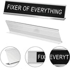 Fixer Of Everything Funny Desk Signs for Office, Novelty Nameplate Office Decor Black Desk Plaque for Women Men Coworker Gift Home Supply Accessories 10 x 2"