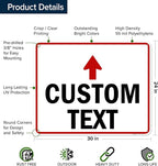 Custom Arrow,Custom Directional Sign, Up Arrow,24x30 Inches, 55 mil thick HDPE (high density polyethylene) Made in USA by My Sign Center