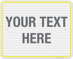 Personalized Custom Customize for Office, Business, Workplace, Home, Airbnb, Delivery Yellow Sign, 24x30 Inches, 3M EGP Reflective .080 Aluminum, Fade Resistant, Made in USA by Sigo Signs