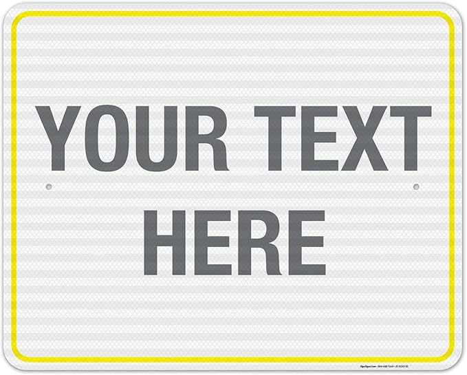 Personalized Custom Customize for Office, Business, Workplace, Home, Airbnb, Delivery Yellow Sign, 24x30 Inches, 3M EGP Reflective .080 Aluminum, Fade Resistant, Made in USA by Sigo Signs