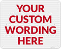 Custom Sign, Personalized Metal Signs, Customize for Office, Business, Workplace, Office, Home, Delivery Signs 24x30 Inches, 3M EGP Reflective .080 Aluminum, Fade Resistant, Made in USA by Sigo Signs
