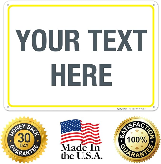 Personalized Custom Customize for Office, Business, Workplace, Home, Airbnb, Delivery Yellow Sign, 10x14 Inches, Rust Free .040 Aluminum, Fade Resistant, Made in USA by Sigo Signs
