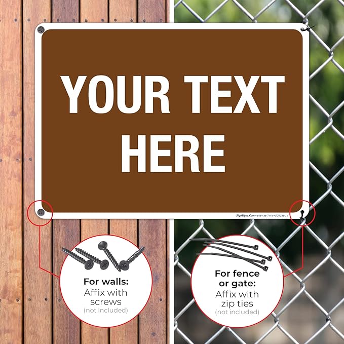 Custom Sign, Personalized Metal Signs, Customize for Business, Workplace, Home, Airbnb, Delivery Brown Signs, 10x14 Inches, Rust Free .040 Aluminum, Fade Resistant, Made in USA by Sigo Signs