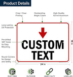 Custom Arrow Directional Sign, 18x24 Inches, Rust Free .063 Aluminum, Fade Resistant, Made in USA by My Sign Center