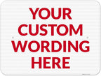 Custom Sign, Personalized Metal Signs, Customize for Office, Business, Workplace, Office, Home, Delivery Signs 18x24 Inches, 3M EGP Reflective .080 Aluminum, Fade Resistant, Made in USA by Sigo Signs
