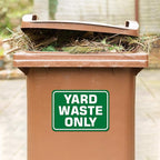 Yard Waste Only Signs 2 Pack - 10" x 7" Recycle Stickers, Waterproof Vinyl, Indoor & Outdoor