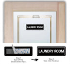 Laundry Room Sign, Premium Durable Acrylic Material, Super Strong Adhesive, Quick Installation, Suitable for Your Home and Business (9 × 3 Inches, Black)
