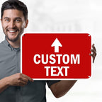 Custom Arrow,Custom Directional Sign, Up Arrow,12x18 Inches, 55 mil thick HDPE (high density polyethylene) Made in USA by My Sign Center