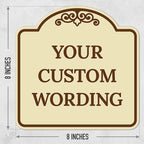 Custom Decorative Sign, Personalized Metal Sign for Business, Driveway, Home, Airbnb, Office Door Plaque,Brown Border Sign, 8x8 Inches, ACM, Fade Resistant, Made in USA by Sigo Signs