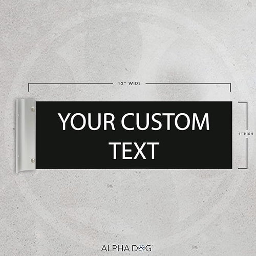 ALPHA DOG SIGNS Custom Projecting Hallway Nameplate, 4"x12" Double-Sided Business Sign, Personalized 2-Line Text, Indoor Outdoor, Easy Install, Durable, Made in USA (Black)