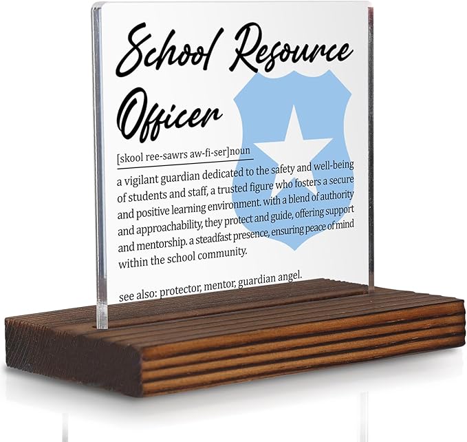 School Resource Officer Gifts, Thank You Appreciation Desk Sign for SROs, Police Officers in Schools, Safety Recognition Plaque for Office Decor Graduation Retirement PA030