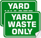 Yard Waste Only Signs 2 Pack - 10" x 7" Recycle Stickers, Waterproof Vinyl, Indoor & Outdoor