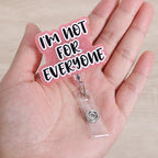 I'm Not for Everyone Funny Office Badge Reel | Retractable ID Card Badge Holder | Name Tag Work Badge Clip for RN LPN CNA MA ER Night Shift Nurse Nursing Student Doctor Coworker Gifts | Alligator Clip