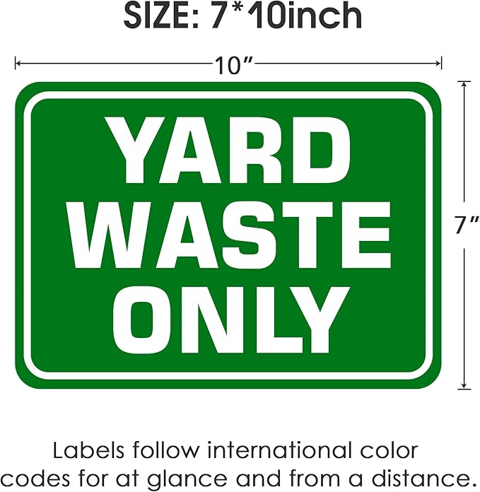 Yard Waste Only Signs 2 Pack - 10" x 7" Recycle Stickers, Waterproof Vinyl, Indoor & Outdoor