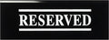 New Star Foodservice Stainless Steel Table Tent Sign (Black (Reserved), 6 x 1.5-Inch (Set of 6))