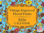 Vintage Engraved Floral Botanical Flowers Calendar 2026 Monthly Wall Calender 12 Month | American Made In The USA