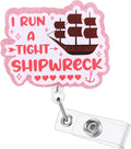 I Run A Tight Shipwreck Funny Badge Reel | Retractable ID Card Badge Holder | Name Tag Medical Work Badge Clip for RN LPN CNA MA ER Night Shift Nurse Nursing Student Doctor Gifts | Alligator Clip